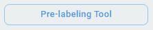Pre-labeling button